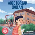 Abbe brjar skolan