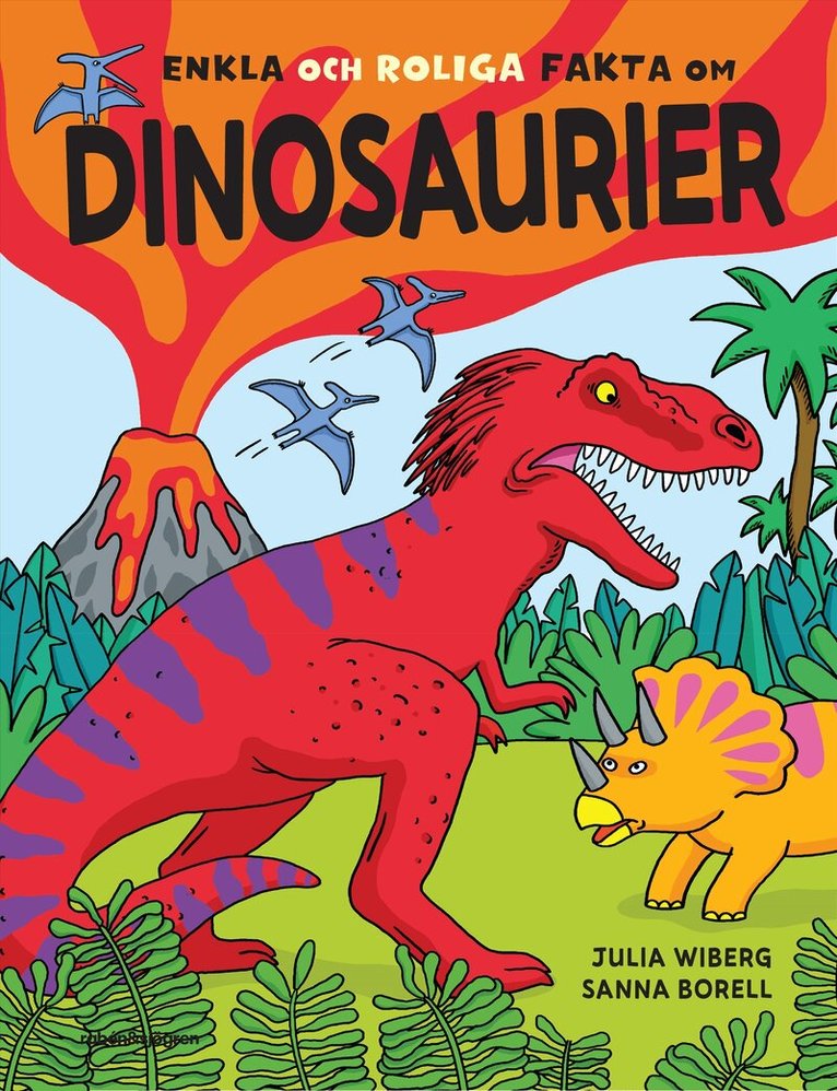 Julia Wiberg - Enkla och roliga fakta om dinosaurier, E-bok