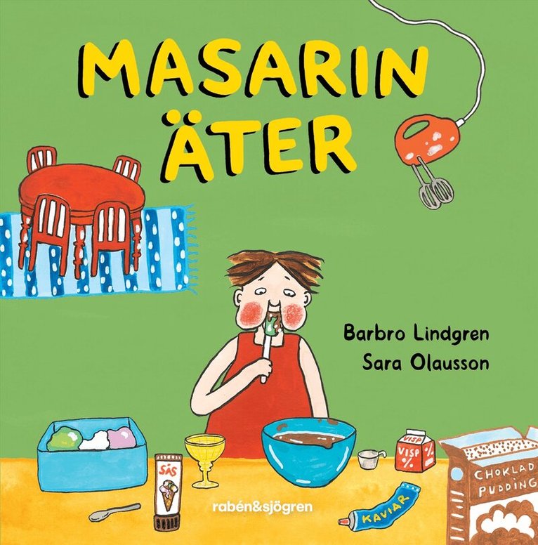 Barbro Lindgren, Sara Olausson - Masarin äter, E-bok