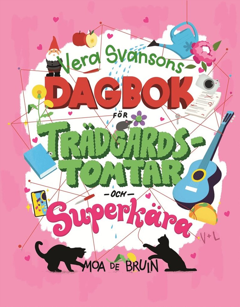 Moa de Bruin - Vera Svansons dagbok för trädgårdstomtar och superkära, E-bok