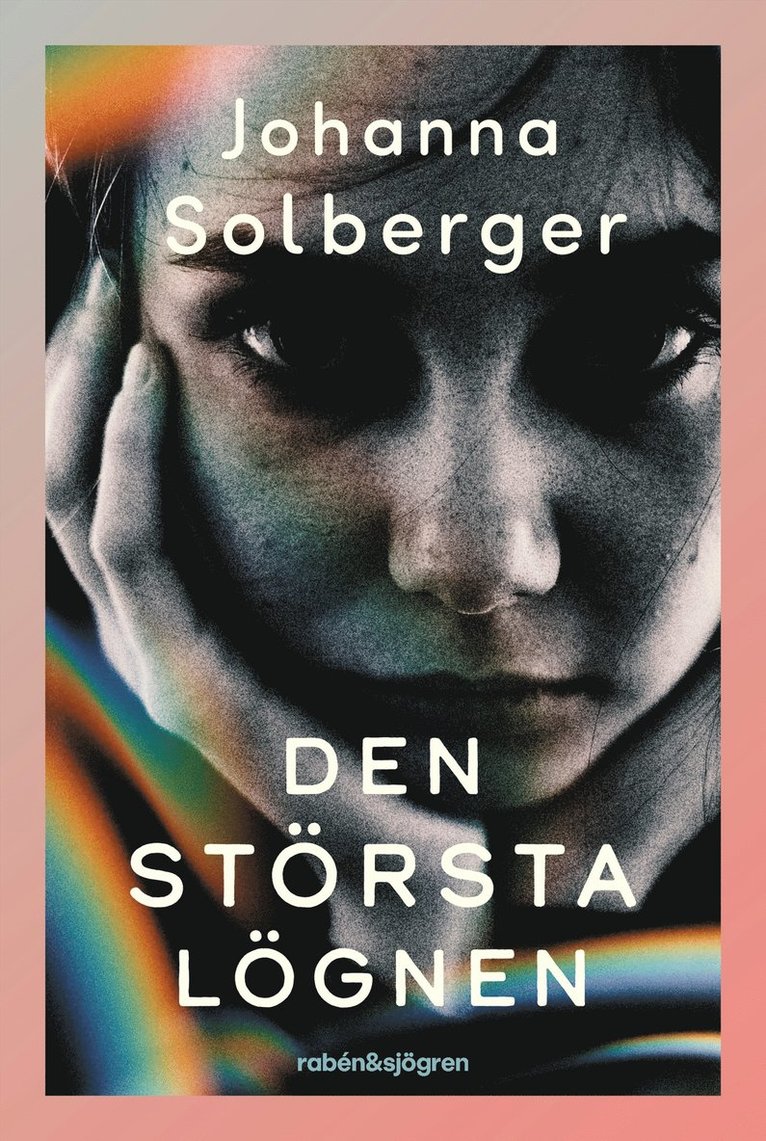 Johanna Solberger - Den största lögnen, E-bok