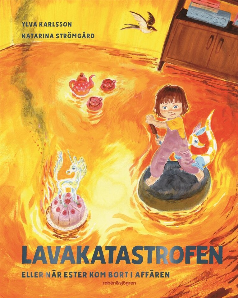 Ylva Karlsson - Lavakatastrofen eller när Ester var ensam hemma, E-bok