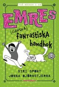 Emres (ganska) fantastiska handbok (samlingsvolym)