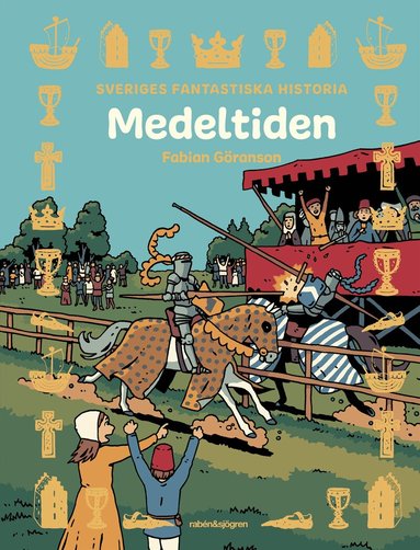 Fabian Göranson - Medeltiden, Inbunden. Tillgänglighet: Lägg till