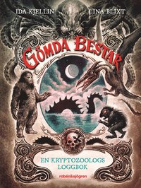 Gmda bestar : En kryptozoologs loggbok