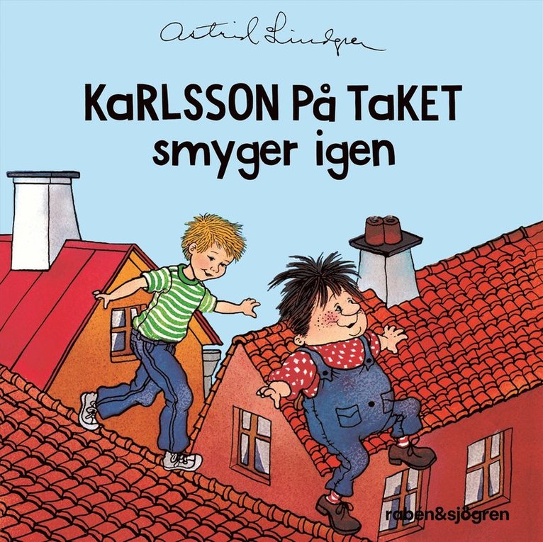 Astrid Lindgren - Karlsson på taket smyger igen, Ljudbok
