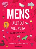 Mens: allt du vill veta : (och nnu mer)