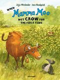When Mamma Moo met Crow for the first time