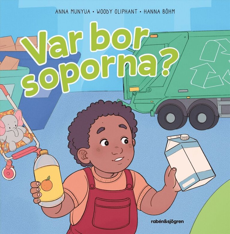 Anna Munyua, Woody Oliphant - Var bor soporna?, E-bok