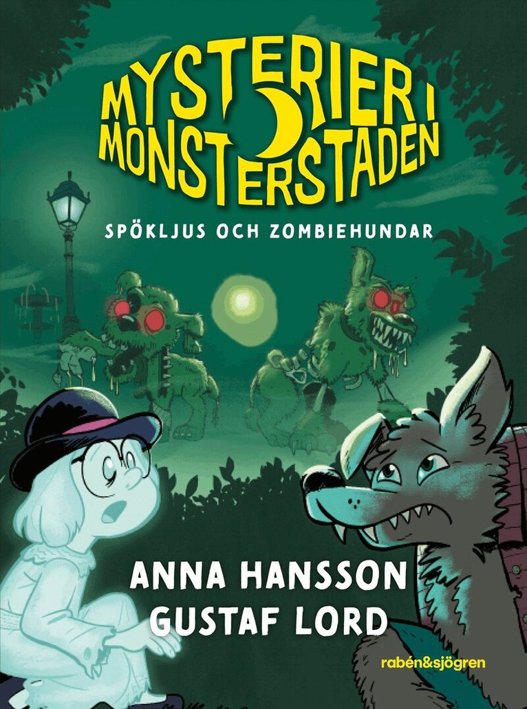Anna Hansson - Spökljus och zombiehundar, E-bok