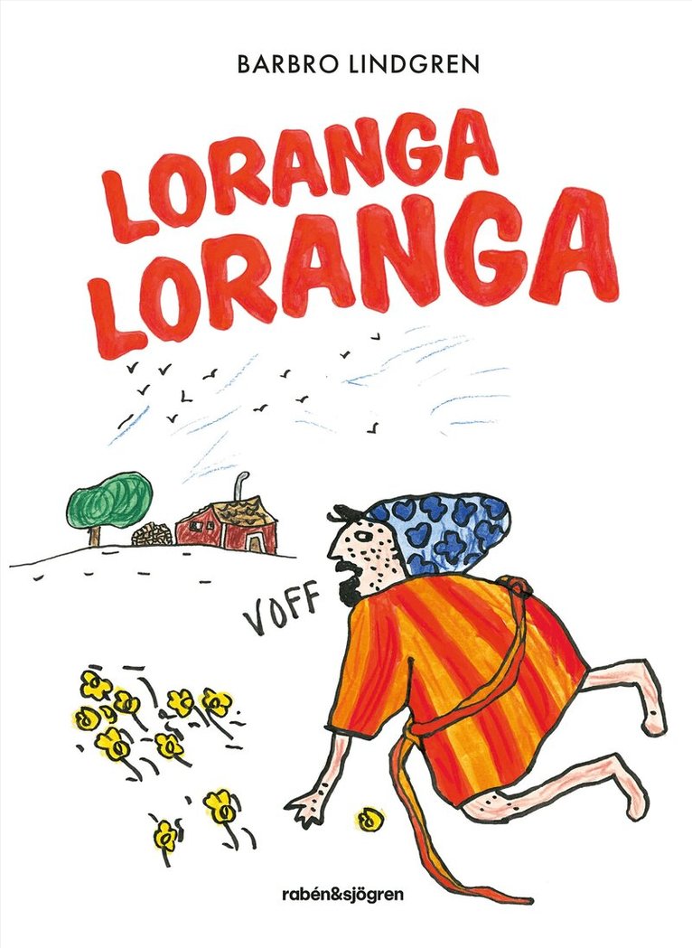 Barbro Lindgren - Loranga Loranga, E-bok