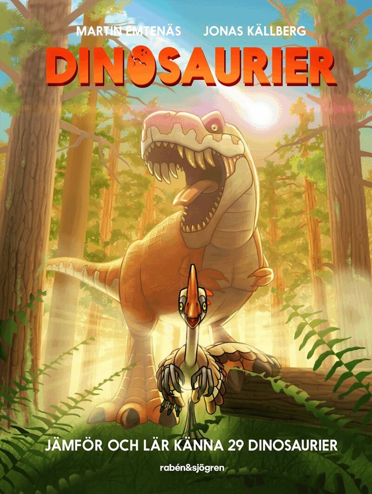 Martin Emtenäs - Dinosaurier : Jämför och lär känna 32 släkten, E-bok