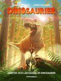 Dinosaurier : J�mf�r och l�r k�nna 32 sl�kten