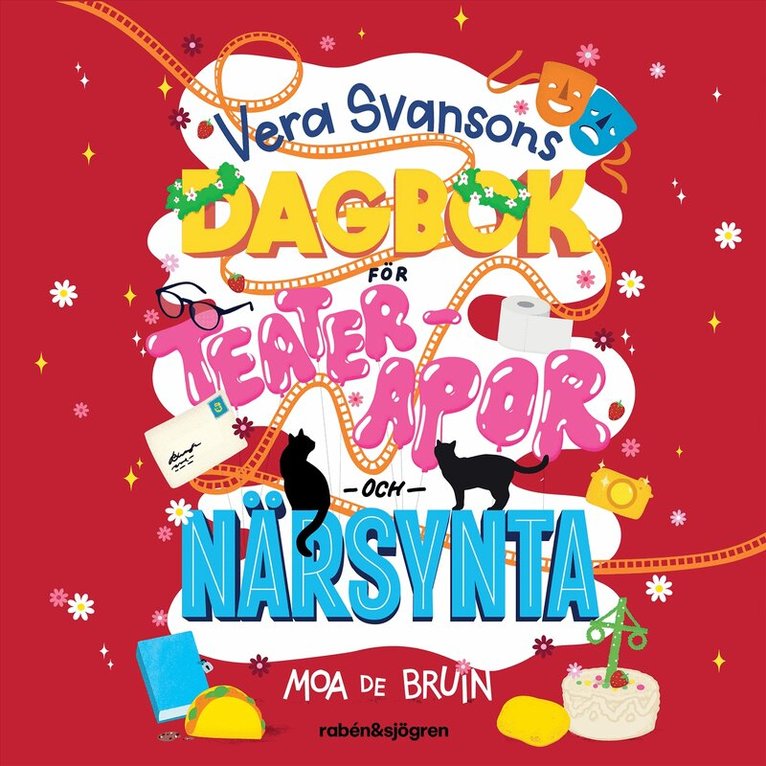 Moa de Bruin - Vera Svansons dagbok för teaterapor och närsynta, Ljudbok