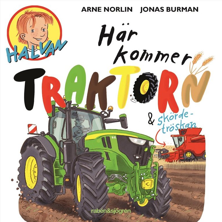 Arne Norlin - Här kommer traktorn och skördetröskan, Ljudbok