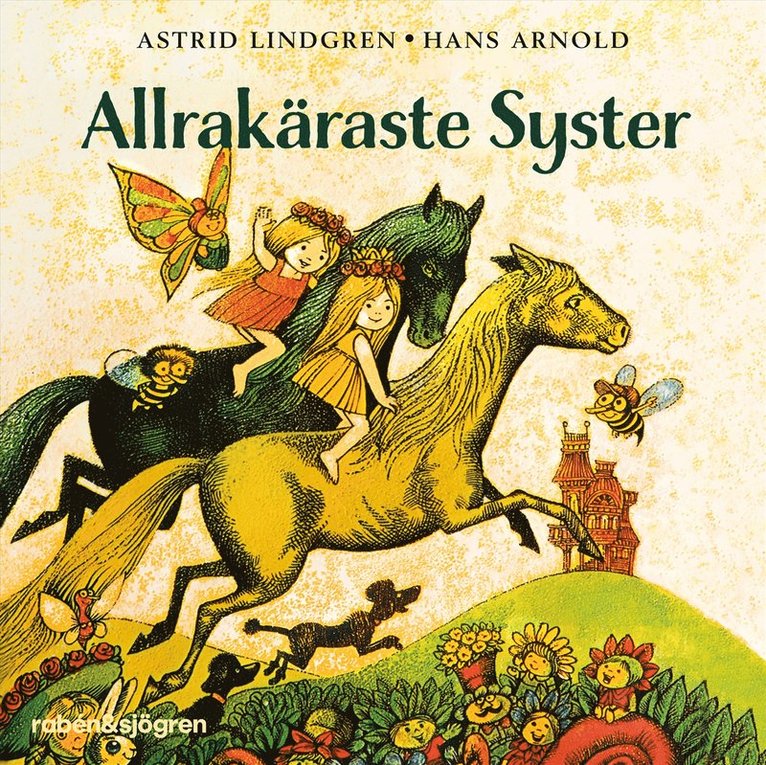 Astrid Lindgren - Allrakäraste syster, Ljudbok