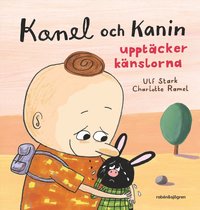 Kanel och Kanin uppt�cker k�nslorna