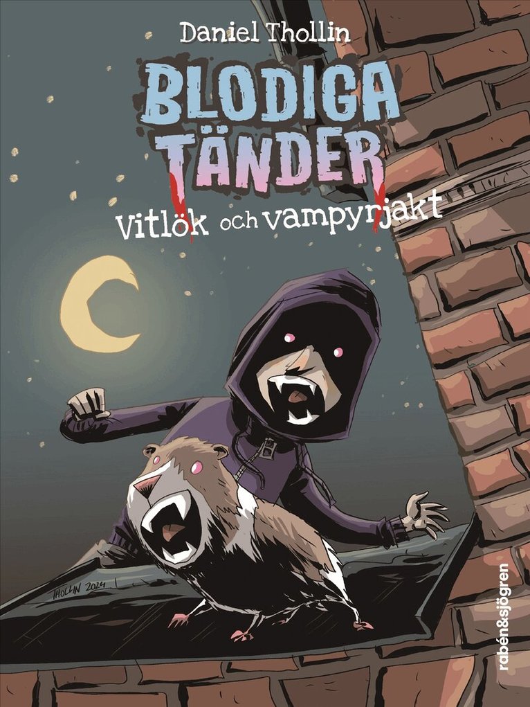 Daniel Thollin - Vitlök och vampyrjakt, E-bok