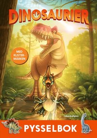 Dinosaurier pysselbok : med klistermärken
