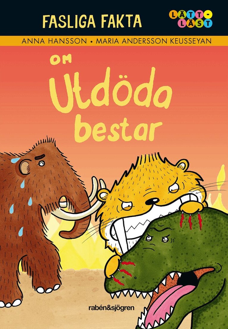Anna Hansson - Fasliga fakta om utdöda bestar, E-bok