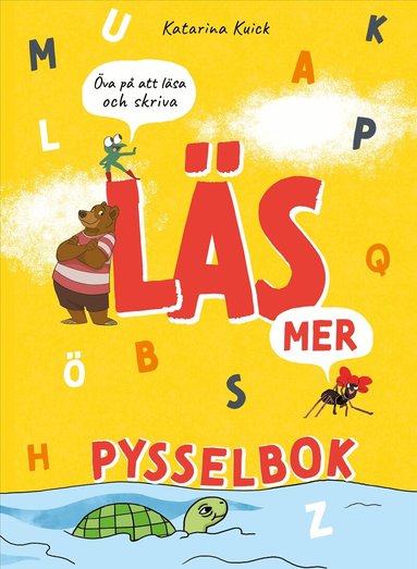 Katarina Kuick - Läs mer pysselbok : öva på att läsa och skriva, Häftad