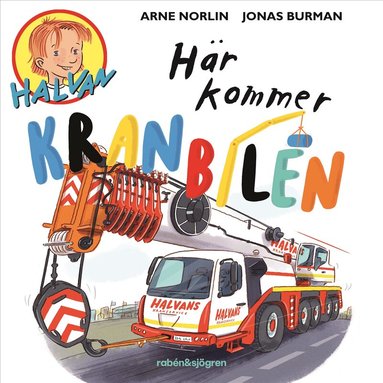 Arne Norlin - Här kommer kranbilen, Ljudbok