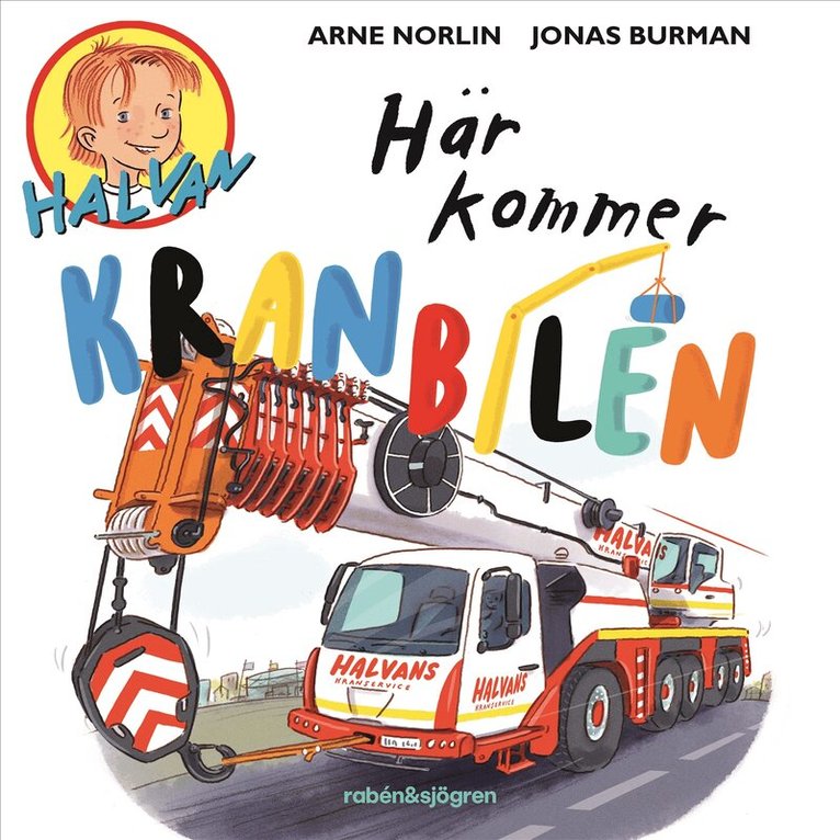 Arne Norlin - Här kommer kranbilen, Ljudbok
