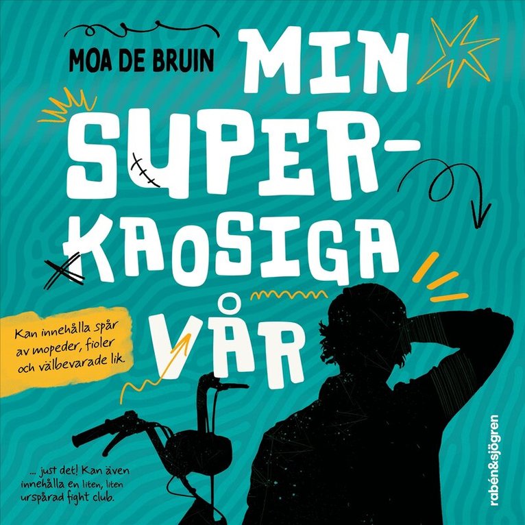 Moa de Bruin - Min superkaosiga vår, Ljudbok