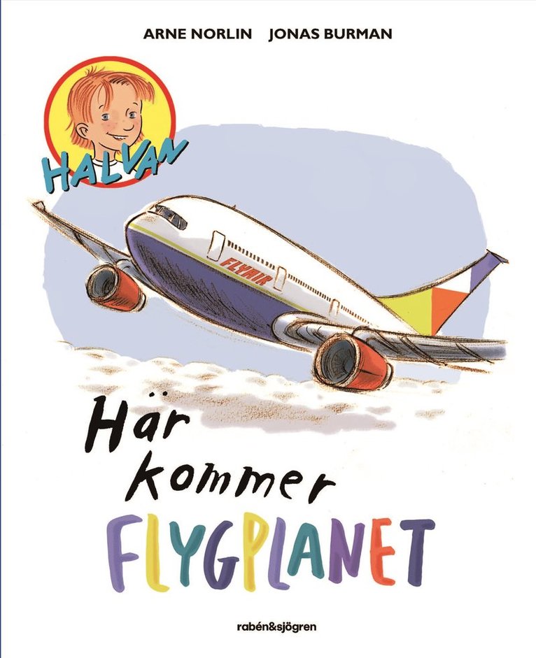 Arne Norlin - Här kommer flygplanet, E-bok