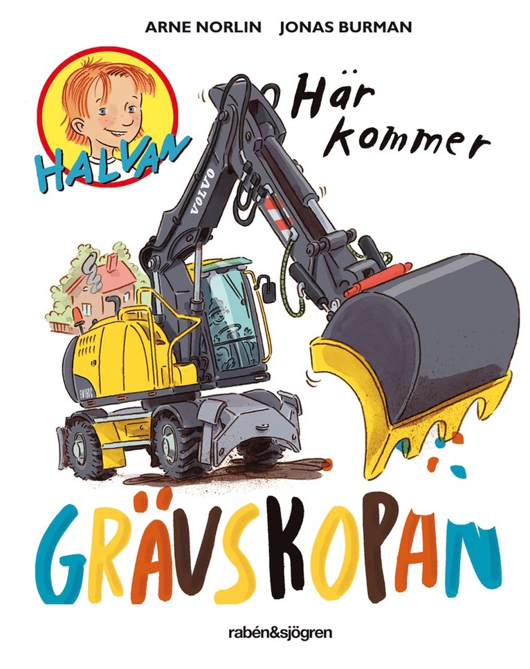 Arne Norlin - Här kommer grävskopan, E-bok