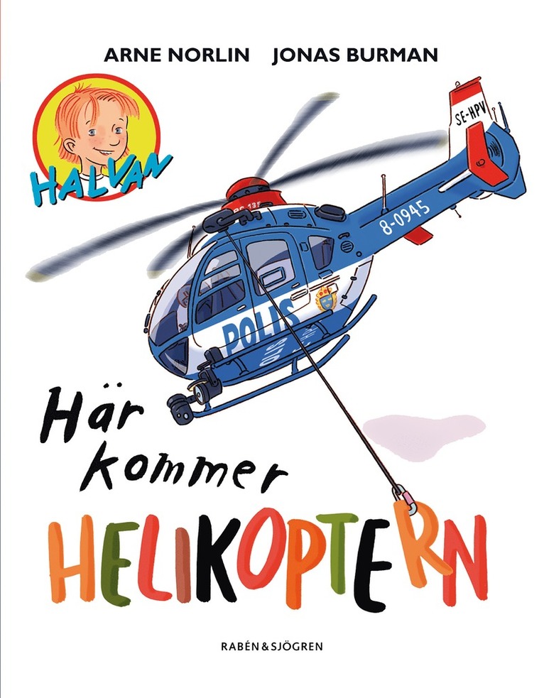 Arne Norlin - Här kommer helikoptern, E-bok