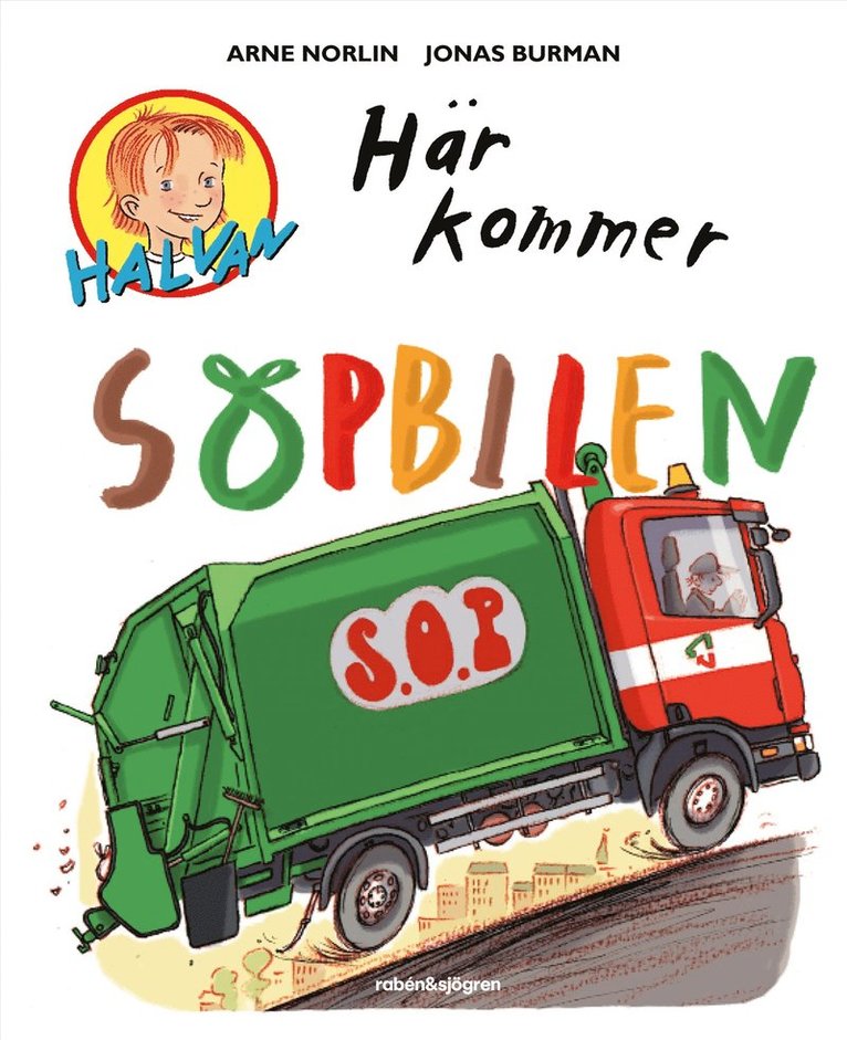 Arne Norlin - Här kommer sopbilen, E-bok