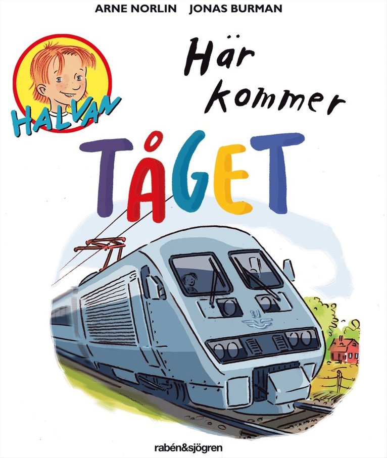 Arne Norlin - Här kommer tåget, E-bok