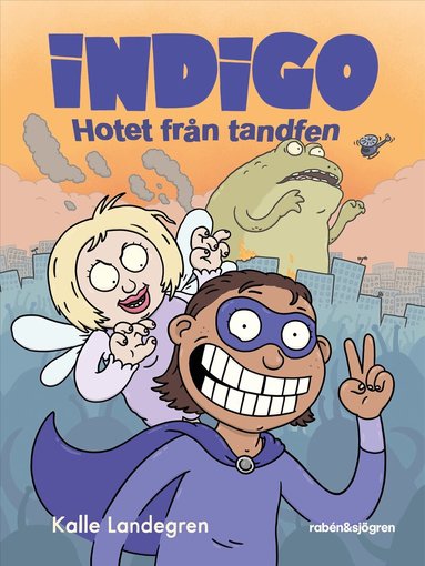 Kalle Landegren - Hotet från tandfen, Inbunden