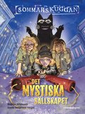 Sommarskuggan: Det mystiska sllskapet