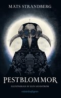 Pestblommor