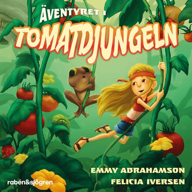 Emmy Abrahamson - Äventyret i tomatdjungeln, Ljudbok