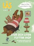 Stor och Liten flyttar ihop : och andra berättelser för dig som just börjat läsa, Läs-nivå 2