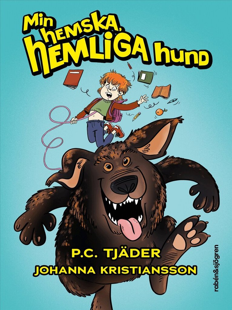 Pia Tjäder - Min hemska, hemliga hund, E-bok