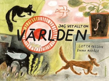 Lotta Olsson - Jag vet allt om världen, Inbunden