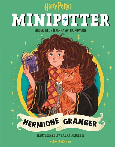 J.K. Rowling - Hermione Granger : guider till Harry Potter-böckerna av J.K. Rowling, Inbunden