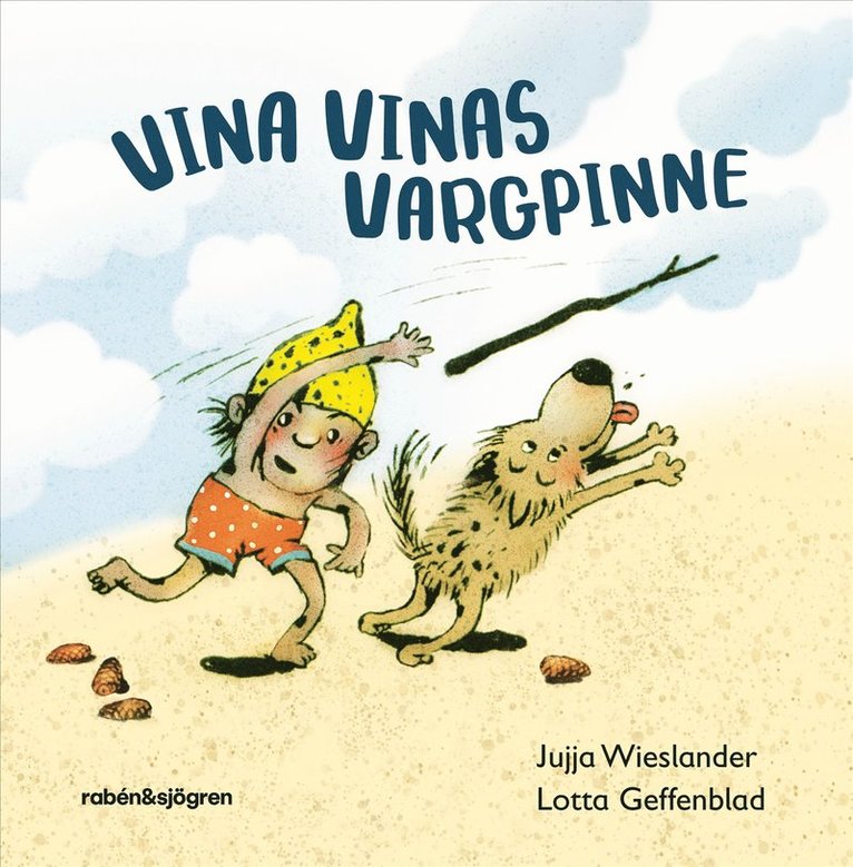 Jujja Wieslander - Vina Vinas vargpinne, Inbunden