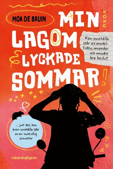 Moa de Bruin - Min lagom lyckade sommar, Inbunden