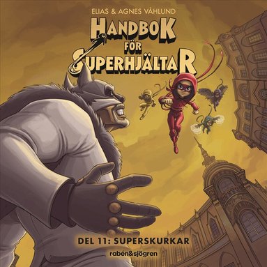 Elias Våhlund, Agnes Våhlund - Handbok för superhjältar. Superskurkar, Ljudbok