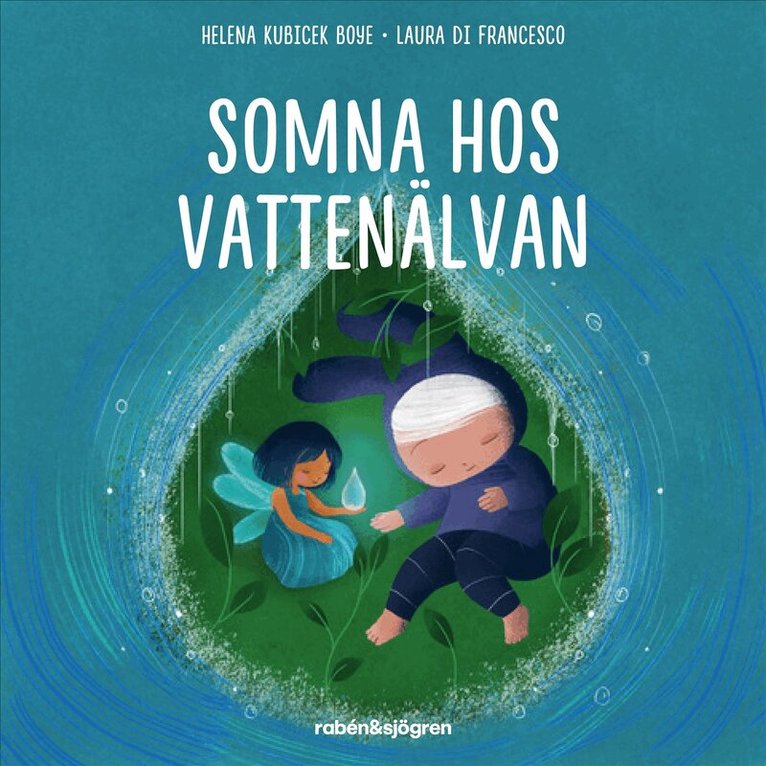 Helena Kubicek Boye - Somna hos Vattenälvan, Ljudbok