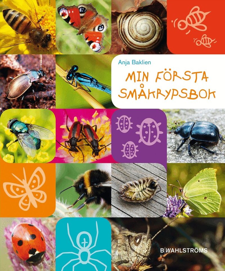 Anja Baklien - Min första småkrypsbok, Inbunden