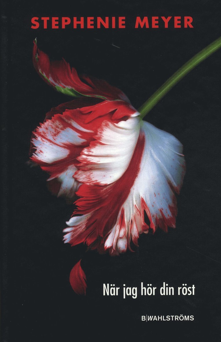 Stephenie Meyer - När jag hör din röst, Inbunden
