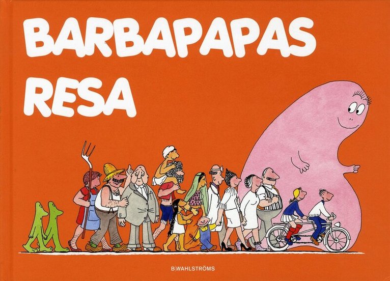 Anette Tison, Talus Taylor - Barbapapas resa, Kartonnage
