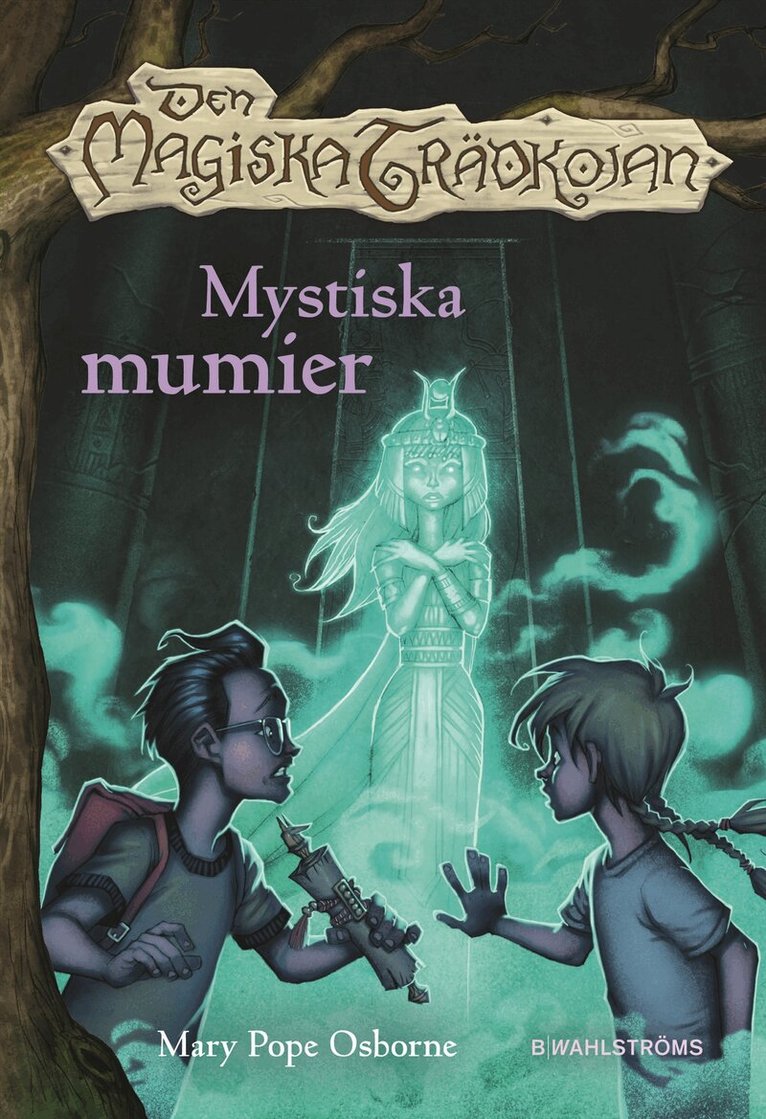 Mary Pope Osborne - Den magiska trädkojan. Mystiska mumier, Inbunden