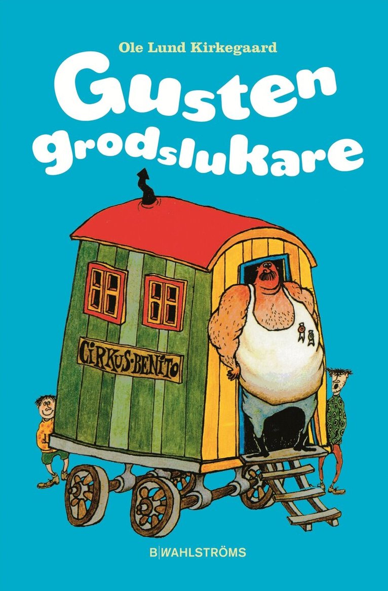 Ole Lund Kirkegaard - Gusten Grodslukare, Inbunden